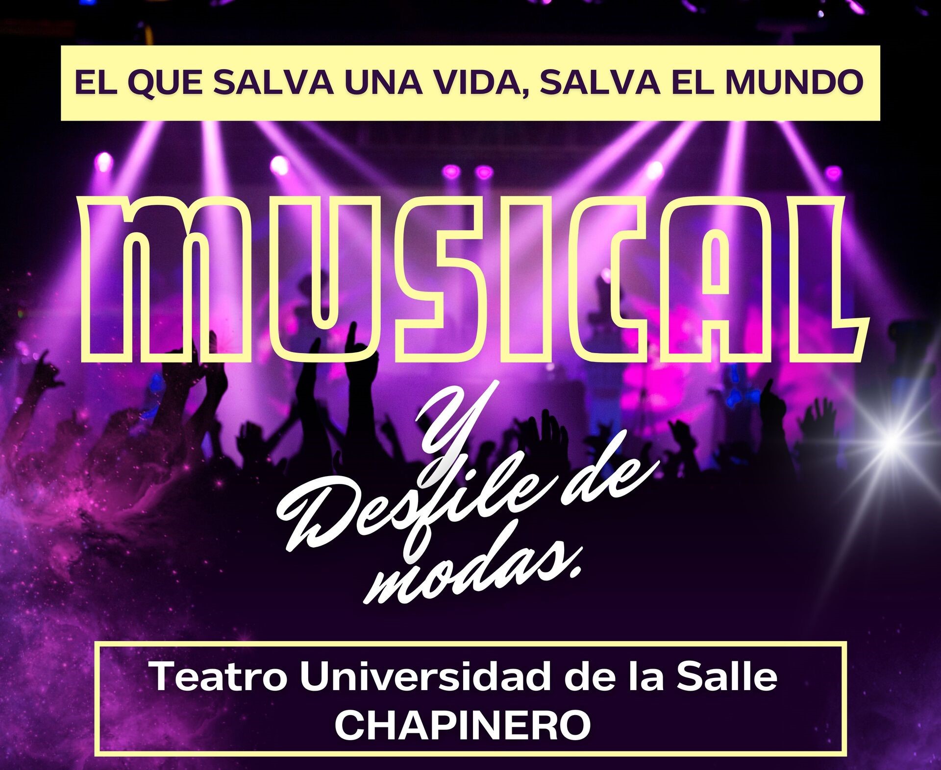 Musical: El que salva una vida, salva el mundo.